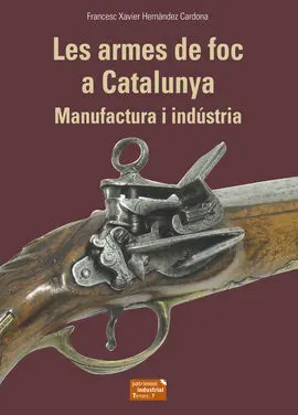 Les Armes de Foc a Catalunya