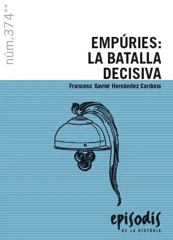 Empúries: la Batalla Decisiva