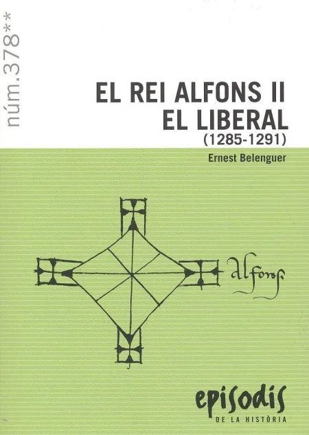 El Rei Alfons Ii el Liberal (1285-1291)