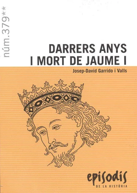 Darrers Anys I Mort de Jaume I