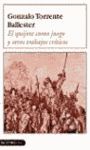 EL QUIJOTE COMO JUEGO Y OTROS TRABAJOS CRÃTICOS