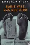 Nadie Vale Más que Otro