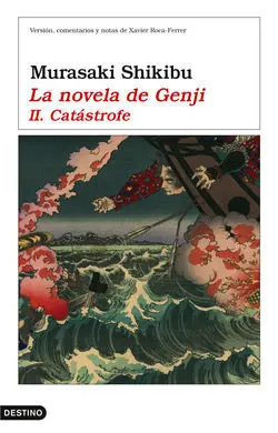 La Novela de Genji. 2: Catástrofe