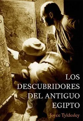 Los Descubridores del Antiguo Egipto