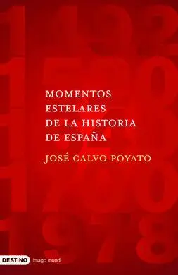 Momentos Estelares de la Historia de España