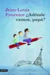 ¿Adónde Vamos, Papá?