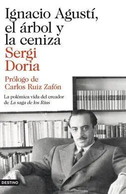 Ignacio Agustí, el Árbol y la Ceniza