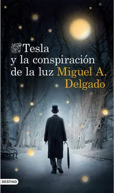Tesla y la Conspiración de la Luz