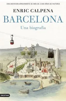 Barcelona, una Biografia