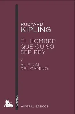 El Hombre que Quiso Ser Rey