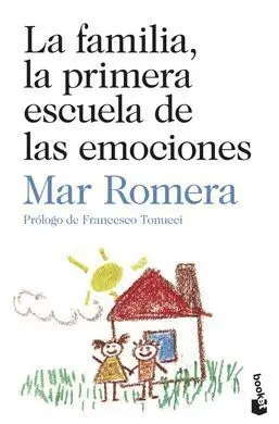 La Familia, la Primera Escuela de las Emociones