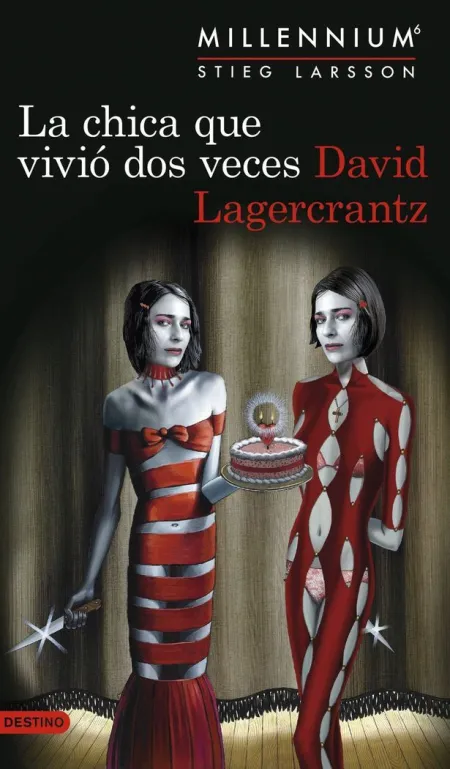La Chica que Vivió Dos Veces (Serie Millennium 6)