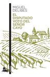 EL DISPUTADO VOTO DEL SEÑOR CAYO