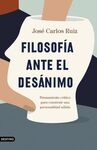 FILOSOFIA ANTE EL DESANIMO