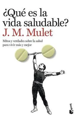 ¿Que Es la Vida Saludable?