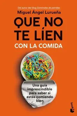 Que no te Lien con la Comida