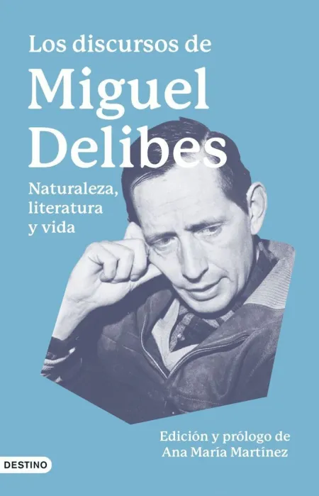 Los Discursos de Miguel Delibes