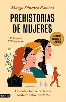 Prehistorias de Mujeres - Edicion Especial