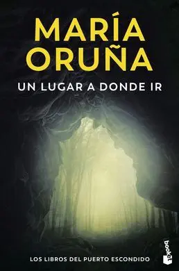 Un Lugar a Donde Ir (Los Libros del Puerto Escondido