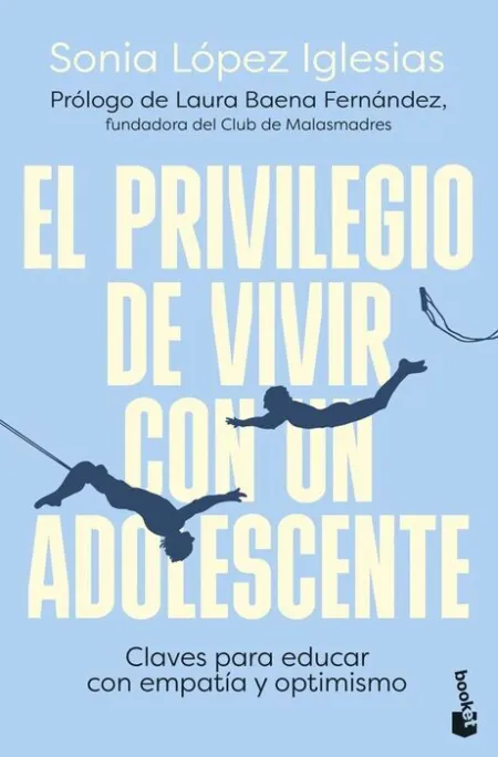 El Privilegio de Vivir con un Adolescente