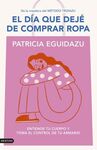 EL DÍA QUE DEJÉ DE COMPRAR ROPA