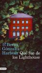 QUÉ FUE DE LOS LIGHTHOUSE