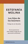 LOS HIJOS DE LOS BOOMERS: LA MUERTE DE LA CLASE ME