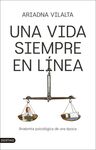 UNA VIDA SIEMPRE EN LÍNEA