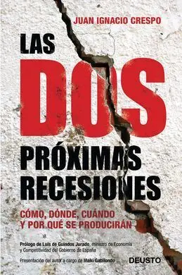 Las Dos Proximas Recesiones