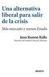 Una Alternativa Liberal para Salir de la Crisis