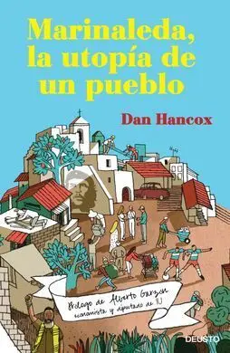 Marinaleda, la Utopia de un Pueblo