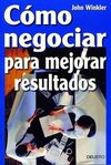 CÓMO NEGOCIAR PARA MEJORAR RESULTADOS