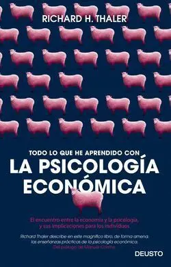 Todo lo que He Aprendido con la Psicologia Economica