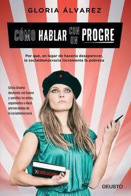 Cómo Hablar con un Progre