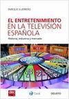 EL ENTRETENIMIENTO EN LA TELEVISIÓN ESPAÑOLA