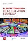 EL ENTRETENIMIENTO EN LA TELEVISIÓN ESPAÑOLA