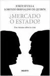 ¿Mercado o Estado?