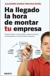 HA LLEGADO LA HORA DE MONTAR TU EMPRESA