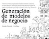 GENERACIÓN DE MODELOS DE NEGOCIO