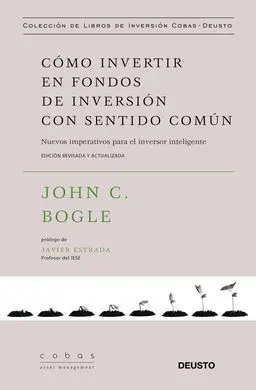 Cómo Invertir en Fondos de Inversión con Sentido Común