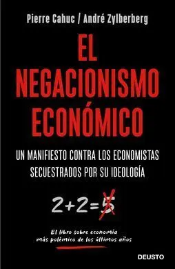 El Negacionismo Económico