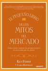 EL PEQUEÑO LIBRO DE LOS MITOS DEL MERCADO