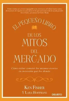 El Pequeño Libro de los Mitos del Mercado