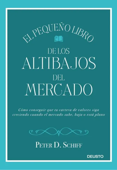 El Pequeño Libro de los Altibajos del Mercado