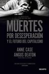 MUERTES POR DESESPERACION Y EL FUTURO DEL CAPITALI