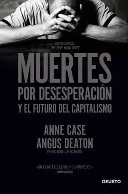 Muertes por Desesperacion y el Futuro del Capitali