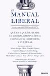 EL MANUAL LIBERAL: UNA GUIA PARA LA LIBERTAD ECONO