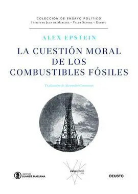 La Cuestion Moral de los Combustibles Fosiles