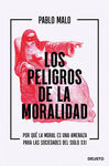 LOS PELIGROS DE LA MORALIDAD