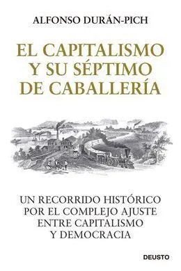 El Capitalismo y Su Septimo de Caballeria